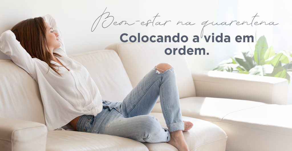 COLOCANDO A VIDA EM ORDEM